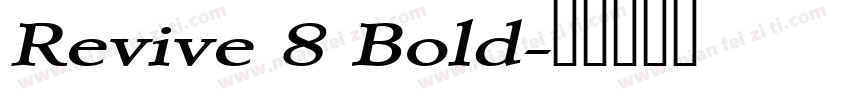 Revive 8 Bold字体转换